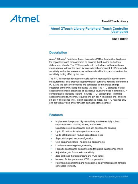 Atmel QTouch Library Peripheral Touch Controller User guide Description  Features