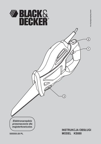 BlackandDecker Scie De Decoupe- Ks880egt - Type 1 - Instruction Manual (Pologne)