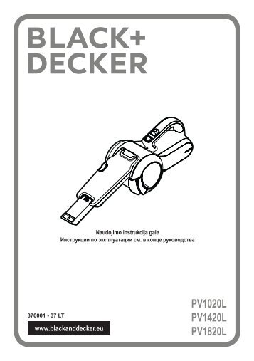 BlackandDecker Aspirateur Port S/f- Pv1820l - Type 1 - Instruction Manual (Lituanie)