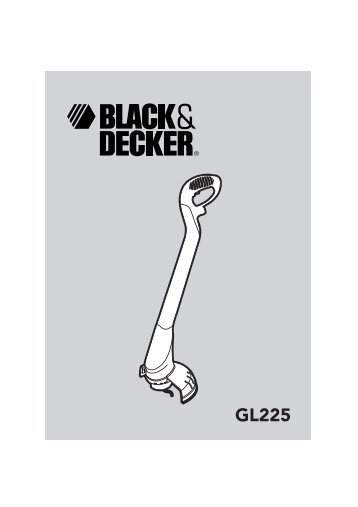 BlackandDecker Coupe-Bordure- Gl225sb - Type 2 - Instruction Manual (EuropÃ©en)