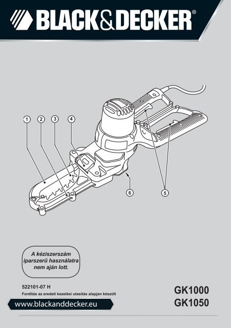 BlackandDecker Coupe-Branche- Gk1000 - Type 2 - Instruction Manual (la Hongrie)