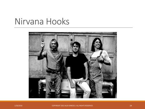 Hooking Nirvana