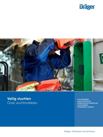 Veilig vluchten met Dräger vluchtmiddelen - NL 2016