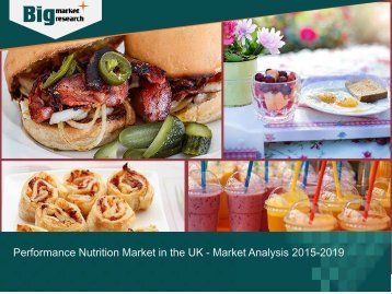 Performance Nutrition Market in the UK - Market Analysis 2015-2019