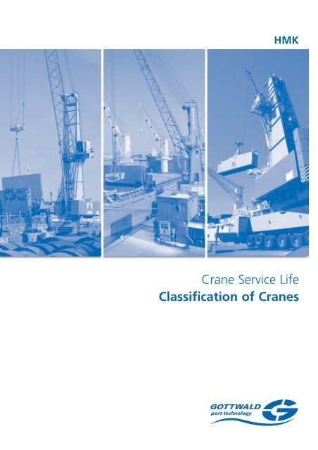 Crane Service Life Classification of Cranes - Gottwald Port Technology