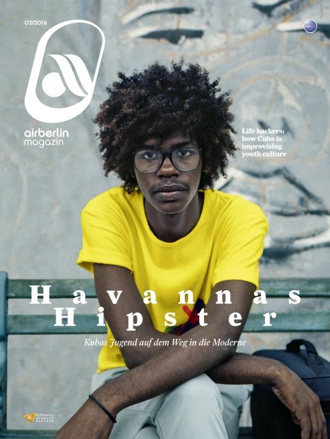 Februar 2016 airberlin magazin - Havannas Hipster