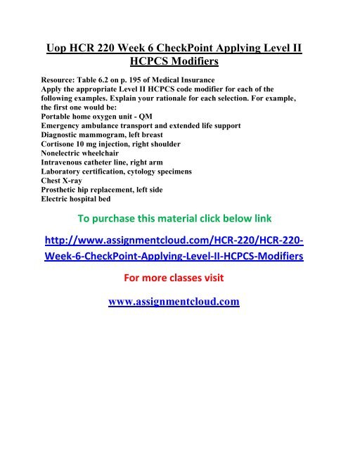 UOP HCR 220 Week 6 CheckPoint Applying Level II HCPCS Modifiers