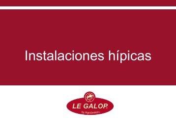 Le Galop. Agrobroker. Instalaciones hípicas