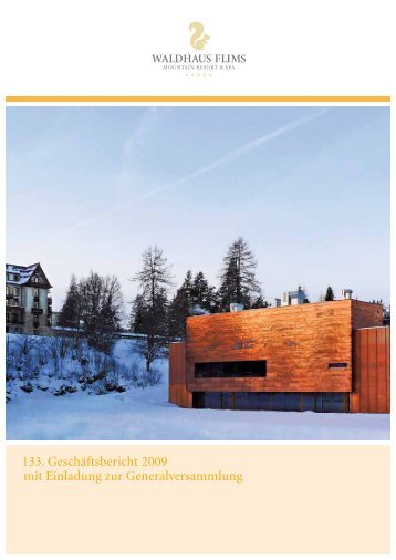 133. Geschäftsbericht 2009 mit Einladung zur ... - Waldhaus Flims