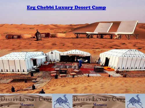 Luxury Desert Camp Morocco