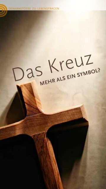 Das Kreuz - mehr als ein Symbol?