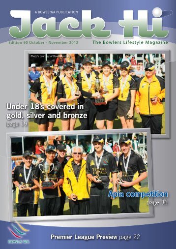 Under 18's covered in gold, silver and bronze Apia ... - Bowls WA