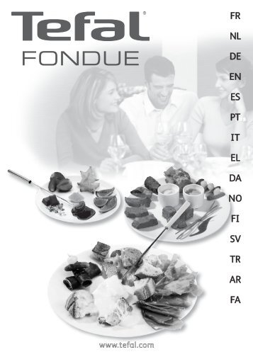 Tefal FONDUE THERMORESPECT - EF251812 - EF2518-TEF-fr_nl_de_en_es_pt_it_el_da_no_fi_sv_tr_ar_fa.pdf