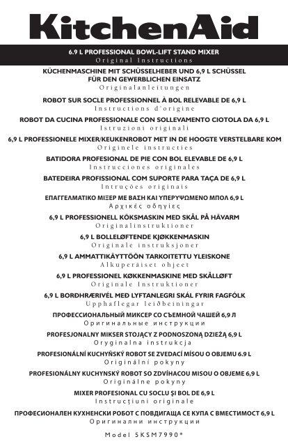 KitchenAid Robot sur socle KitchenAid PROFESSIONAL &agrave; bol relevable de 6,9 L 5KSM7990X - Mode d'emploi - Fran&ccedil;ais