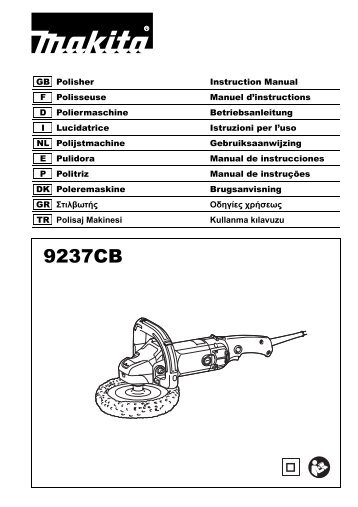 Makita Ponceuse polisseuse Ã  disque 1200 W Ã 180 mm - 9237CB - Notice