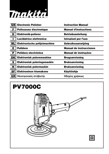 Makita Ponceuse polisseuse Ã  disque 900 W Ã 180 mm - PV7000C - Notice