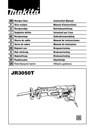 Makita Scie rÃ©cipro 1010 W - JR3050T - Notice