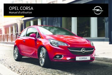 Opel Corsa AnnÃ©e modÃ¨le 2014&#129; - Corsa AnnÃ©e modÃ¨le 2014&#129; manuel d'utilisation