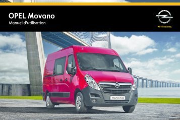 Opel Movano AnnÃ©e modÃ¨le 2014 2eme semestre - Movano AnnÃ©e modÃ¨le 2014 2eme semestremanuel d'utilisation