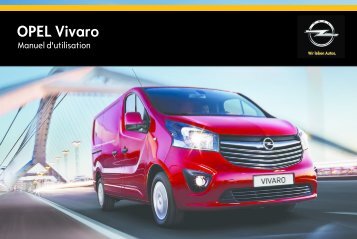 Opel Vivaro AnnÃ©e modÃ¨le 20142eme semestre - Vivaro AnnÃ©e modÃ¨le 20142eme semestremanuel d'utilisation
