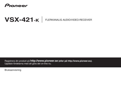 Pioneer VSX-421 - User manual - su&eacute;dois