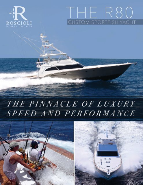 Roscioli Donzi R-80 Custom Sportfish Yacht