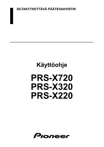 Pioneer PRS-X220 - User manual - finnois
