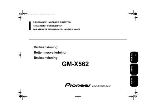 Pioneer GM-X562 - User manual - danois, norv&eacute;gien, su&eacute;dois