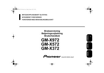 Pioneer GM-X372 - User manual - danois, norvÃ©gien, suÃ©dois