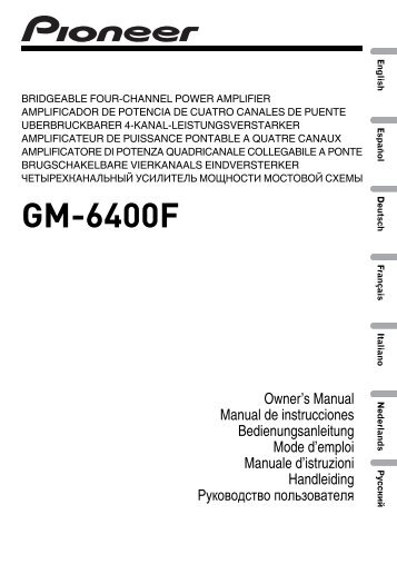 Pioneer GM-6400F - User manual - allemand, anglais, espagnol, franÃ§ais, italien, nÃ©erlandais, russe
