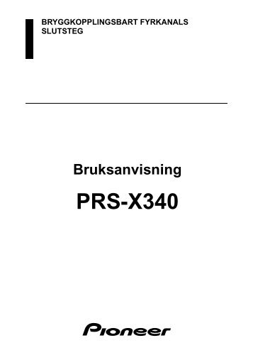 Pioneer PRS-X340 - User manual - suÃ©dois