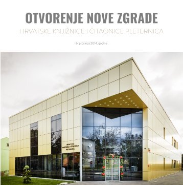 Knjižnica Pleternica -  otvorenje nove zgrade