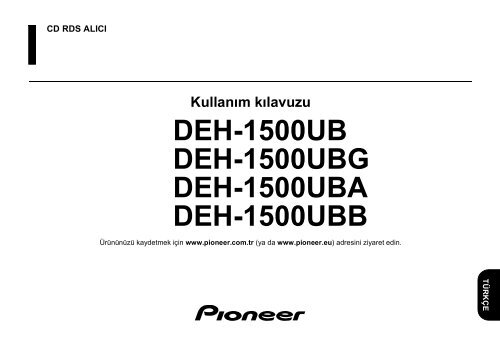 Pioneer DEH-1500UB - User manual - turc
