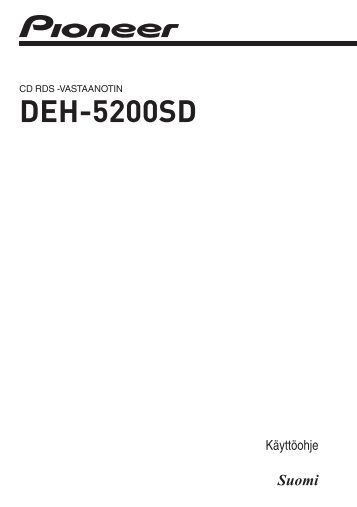 Pioneer DEH-5200SD - User manual - finnois