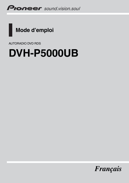 Pioneer DVH-P5000UB - User manual - fran&ccedil;ais