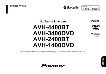 Pioneer AVH-1400DVD - User manual - turc