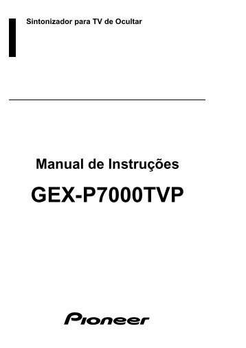 Pioneer GEX-P7000TVP - User manual - portugais