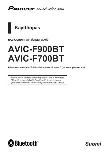 Pioneer AVIC-F900BT - User manual - finnois