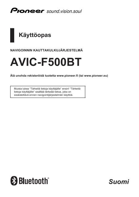 Pioneer AVIC-F500BT - User manual - finnois