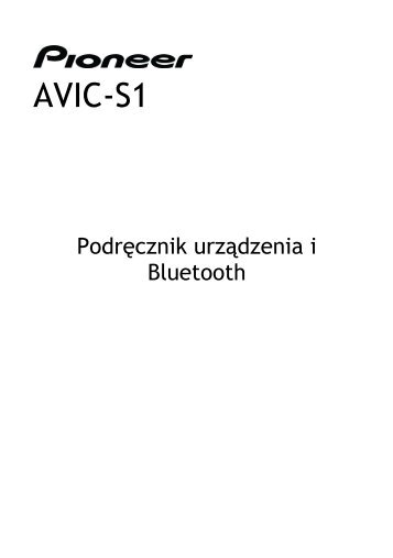 Pioneer AVIC-S1 - Hardware manual - polonais