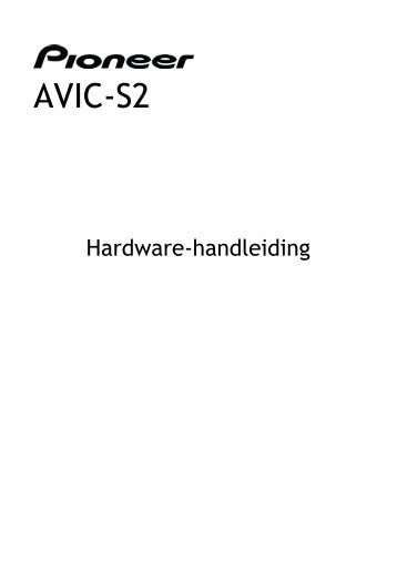 Pioneer AVIC-S2 (RU) - Hardware manual - nÃ©erlandais