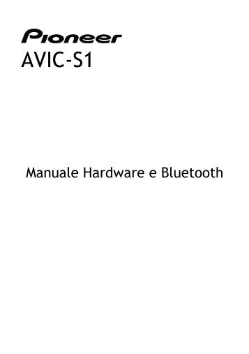 Pioneer AVIC-S1 - Hardware manual - italien