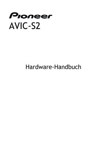Pioneer AVIC-S2 (RU) - Hardware manual - allemand