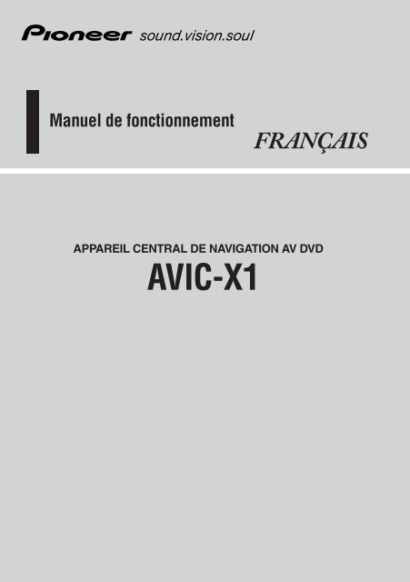 Pioneer AVIC-X1 - Software manual - fran&ccedil;ais