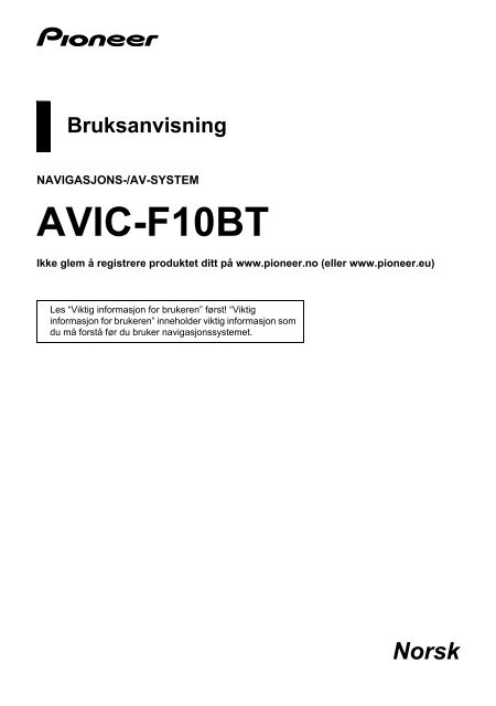 Pioneer AVIC-F10BT - User manual - norv&eacute;gien