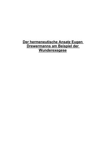 Der hermeneutische Ansatz Eugen Drewermanns am Beispiel der ...