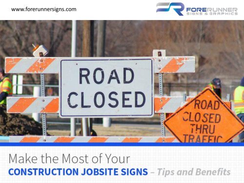 Benefits of Installing a Jobsite Business Sign