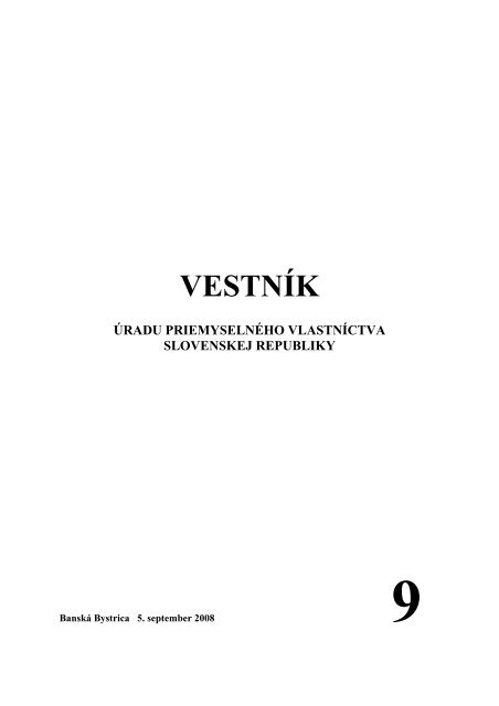 vestník úradu priemyselného vlastníctva slovenskej republiky