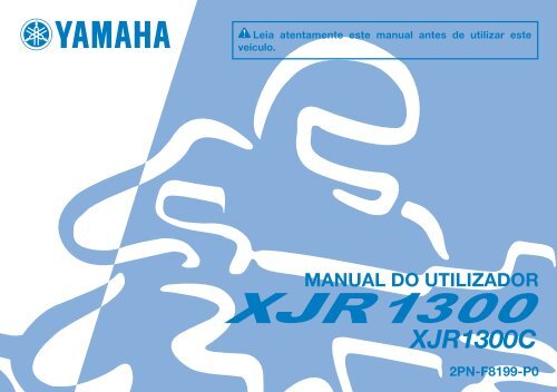 Yamaha XJR1300 - 2015 - Mode d'emploi Portugu&ecirc;s