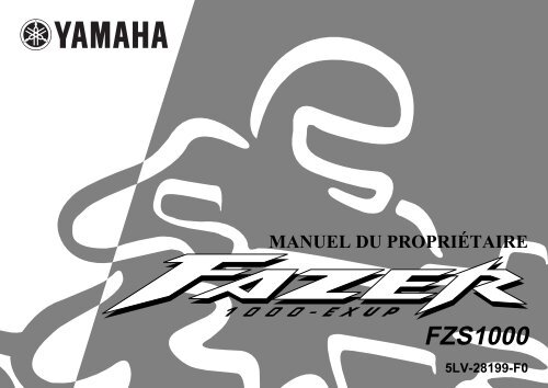 Yamaha FZS1000 - 2001 - Mode d'emploi Fran&ccedil;ais